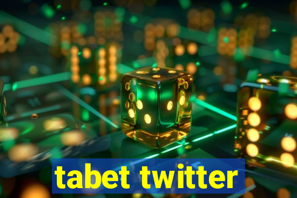 tabet twitter